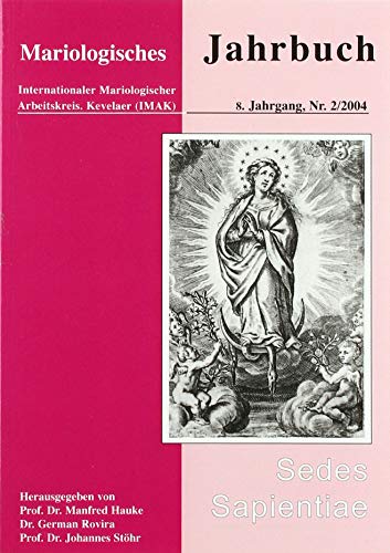 9783928929660: Mariologisches Jahrbuch. Sedes sapientiae 2/2004