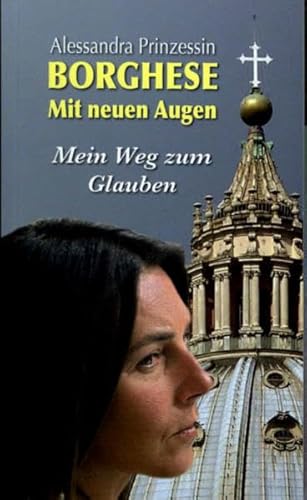 Stock image for Mit neuen Augen: Mein Weg zum Glauben for sale by medimops