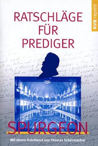 Stock image for Ratschlge fr Prediger: Mit einem Geleitwort von Thomas Schirrmacher for sale by medimops