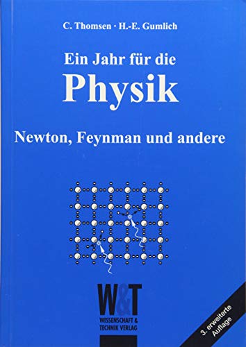 Beispielbild fr Ein Jahr fr die Physik: Newton, Feynman und andere zum Verkauf von medimops