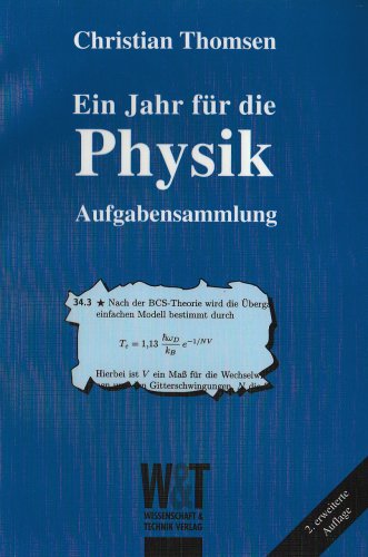 Stock image for Ein Jahr fr die Physik. Aufgabensammlung for sale by medimops