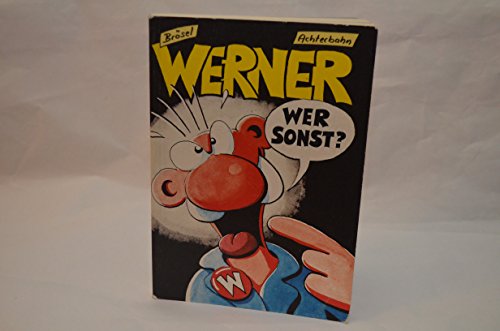 Imagen de archivo de Werner, Wer sonst? a la venta por medimops