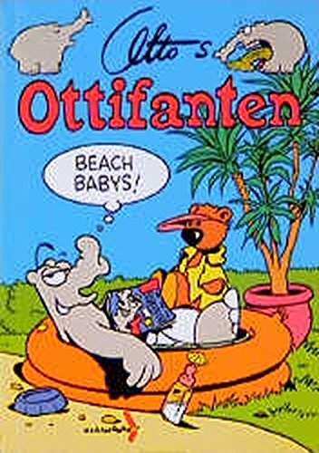 Ottifanten, Bd.7, Beach Babys - Waalkes, Otto