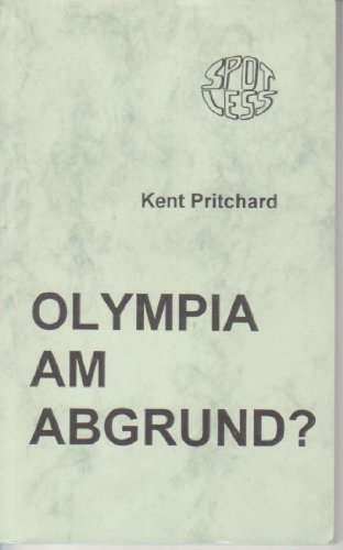 9783928999069: Olympia am Abgrund?