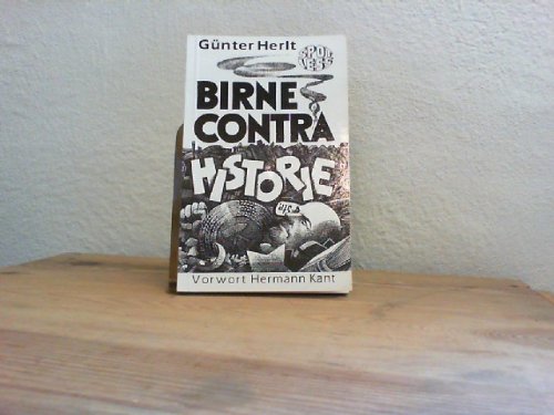 Stock image for Birne contra Historie for sale by Kultgut