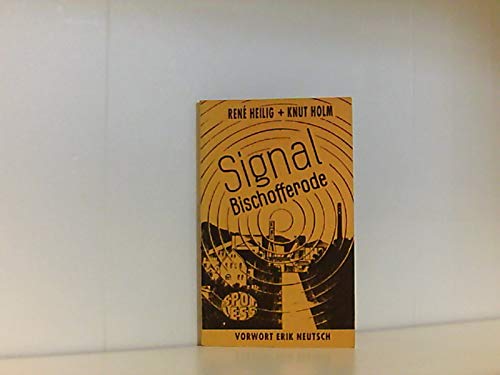 Stock image for Signal Bischofferode for sale by Antiquariat Machte-Buch