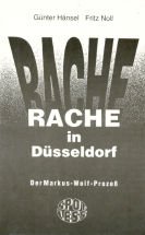 Beispielbild fr Rache in Dsseldorf: Der Markus-Wolf-Prozess zum Verkauf von medimops
