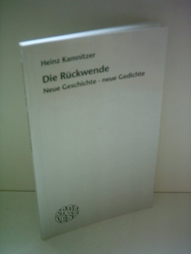 Stock image for Die Rckwende: Neue Geschichte, neue Gedichte for sale by medimops