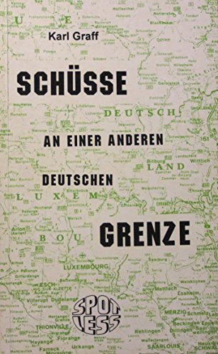9783928999557: Schüsse an einer anderen deutschen Grenze (German Edition)