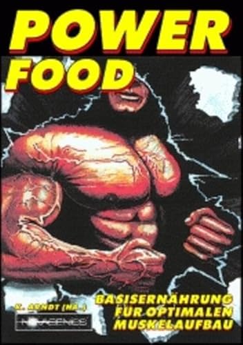 Beispielbild fr Power Food: Basisernhrung fr optimalen Muskelaufbau zum Verkauf von medimops