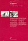 El Salvador ( ElSalvador). Vom Krieg zum Frieden niedriger Intensität - Michael KrÃ¤mer