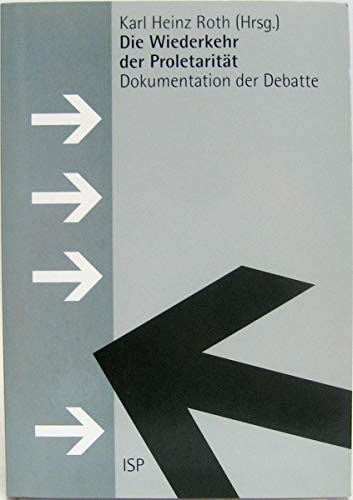 Stock image for Die Wiederkehr der Proletaritt - Dokumentation der Debatte for sale by Der Ziegelbrenner - Medienversand