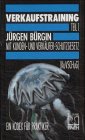 Beispielbild fr Verkaufstraining [Gebundene Ausgabe] von Jrgen Brgin zum Verkauf von BUCHSERVICE / ANTIQUARIAT Lars Lutzer