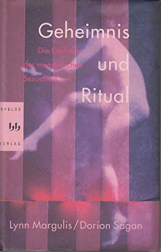 9783929029178: Geheimnis und Ritual. Die Evolution der menschlichen Sexualitt