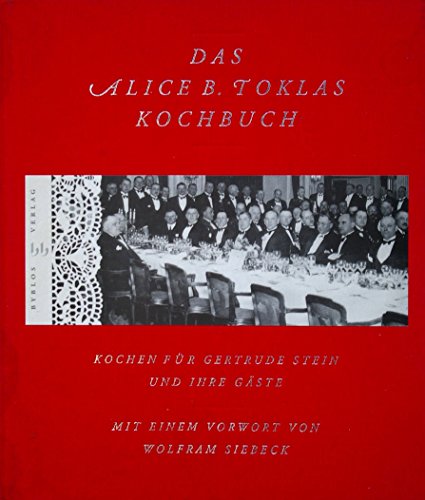 9783929029307: The Alice B. Toklas Cook Book.