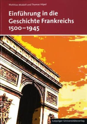 9783929031249: Einfhrung in die Geschichte Frankreichs 1500 - 1945