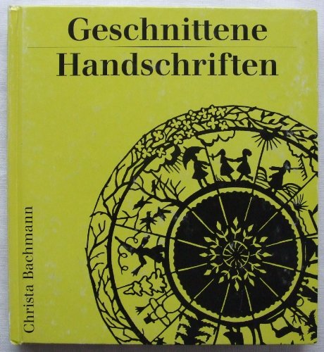 Geschnittene Handschriften. Landesstelle für Erzgebirgische und Vogtländische Volkskultur, Schnee...