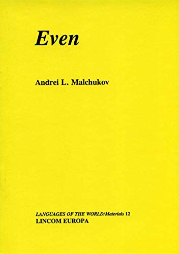 Imagen de archivo de Even (Languages of the World/Materials) a la venta por Nauka Japan LLC