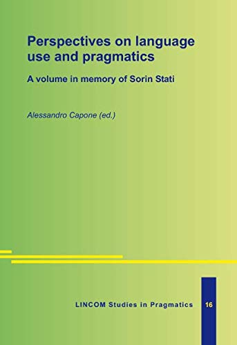 Perspectives on Language Use and Pragmatics