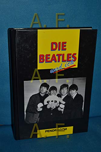 Die Beatles und ich. 33 Autoren, Künstler und Musiker über ihr persönliches Verhältnis zu John, P...