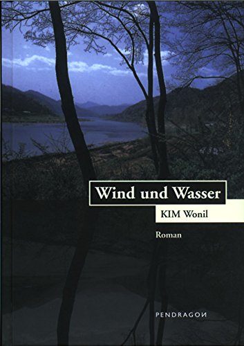 Wind und Wasser. Roman