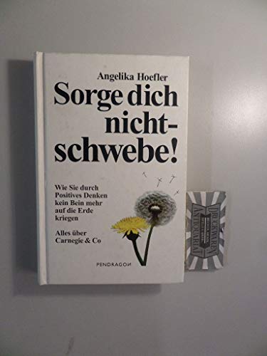 Stock image for Sorge dich nicht, schwebe for sale by Antiquariat Armebooks