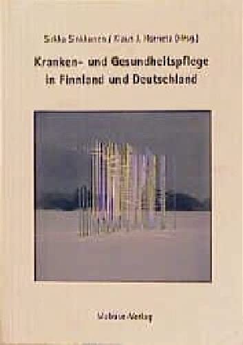 9783929106152: Kranken- und Gesundheitspflege in Finnland und Deutschland