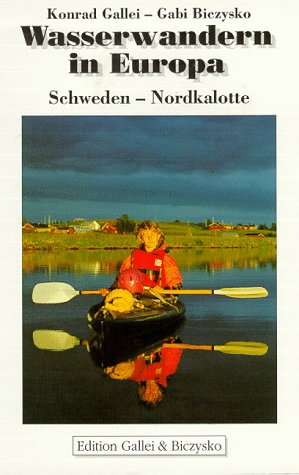 Beispielbild fr Wasserwandern in Europa, Schweden, Nordkalotte zum Verkauf von medimops