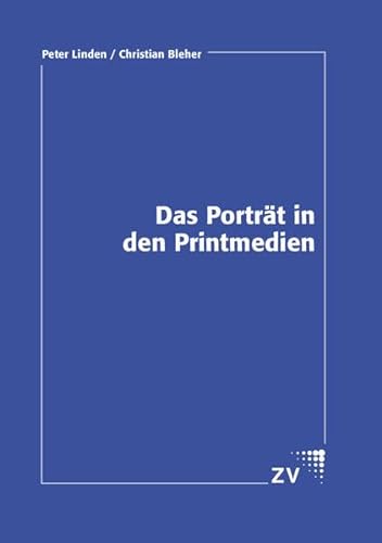 Stock image for Das Portrt in den Printmedien for sale by medimops