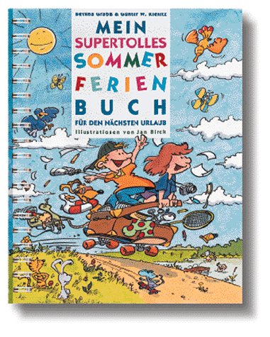 Beispielbild fr Mein supertolles Sommerferienbuch. Fr den nchsten Urlaub zum Verkauf von Versandantiquariat Felix Mcke