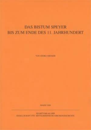 Beispielbild fr Das Bistum Speyer bis zum Ende des 11. Jahrhunderts. zum Verkauf von SKULIMA Wiss. Versandbuchhandlung
