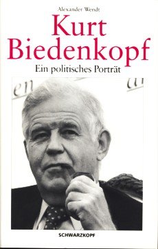 Beispielbild fr Kurt Biedenkopf. Ein politisches Portrt. zum Verkauf von Bojara & Bojara-Kellinghaus OHG