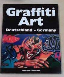 Graffiti Art, Deutschland - Germany