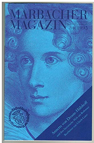 Annette von Droste-Hülshoff und ihre literarische Welt am Bodensee. bearb. von Ulrich Gaier. [Hrs...