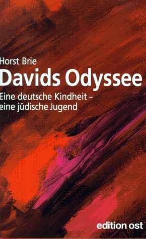 Beispielbild fr Davids Odyssee. Eine deutsche Kindheit, eine jdische Jugend zum Verkauf von medimops