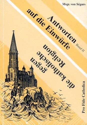 9783929170955: Antworten auf die Einwrfe gegen die katholische Religion - Sgurs