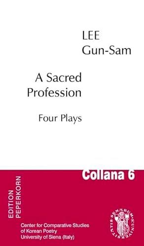 Beispielbild fr A Sacred Profession: Four Plays zum Verkauf von medimops