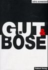 Stock image for Gut und Bse for sale by Gabis Bcherlager