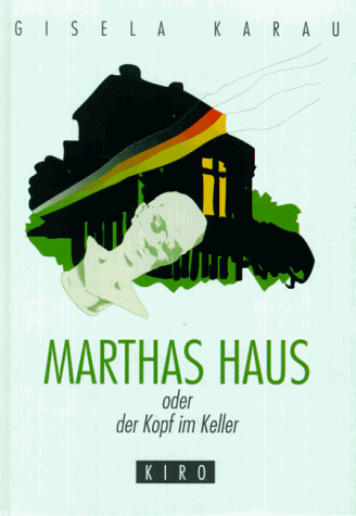 Stock image for Marthas Haus oder der Kopf im Keller. for sale by Grammat Antiquariat