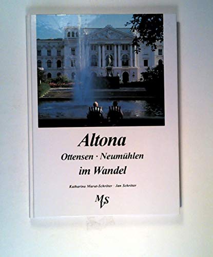 Stock image for Altona, Ottensen, Neumhlen im Wandel for sale by medimops