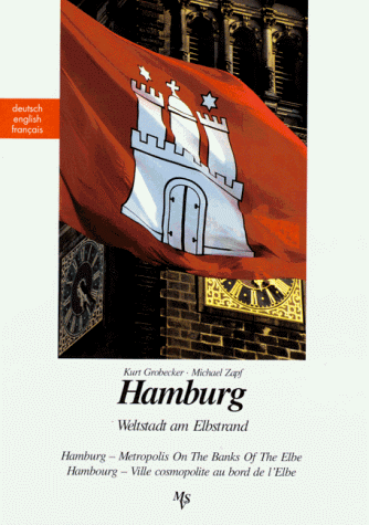 Stock image for Hamburg: Weltstadt am Elbstrand for sale by Hawking Books