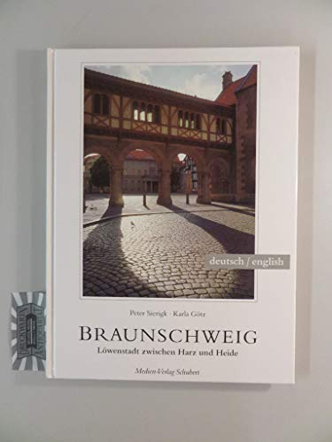 Beispielbild fr Braunschweig : Lwenstadt zwischen Harz und Heide (deutsch-englisch) zum Verkauf von Bernhard Kiewel Rare Books