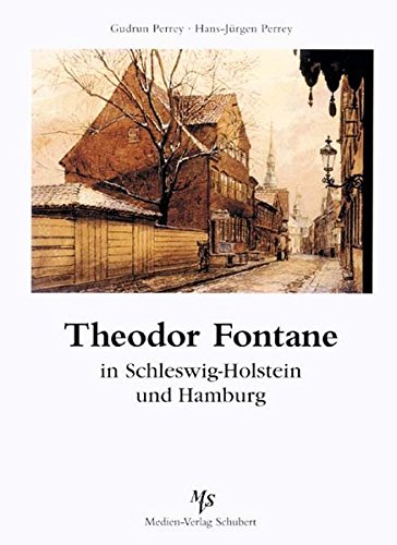 Stock image for Theodor Fontane in Schleswig-Holstein und Hamburg for sale by medimops
