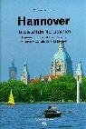 Imagen de archivo de Hanover Hauptstadt der Niedersachsen a la venta por Better World Books: West