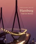 Hamburg - Stadt der Brücken - Grundmann, Friedhelm und Michael Zapf