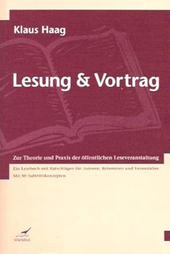 Stock image for Lesung & Vortrag: Theorie und Praxis der ffentlichen Leseveranstaltung for sale by medimops