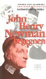 Stock image for John Henry Newman begegnen for sale by medimops