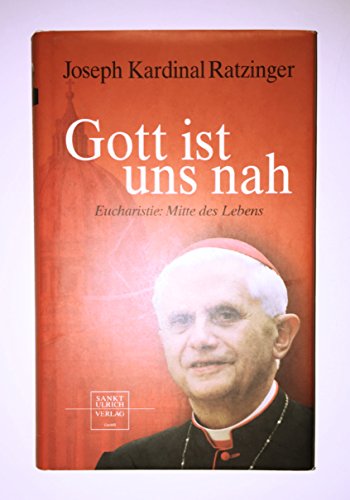 Imagen de archivo de Gott ist uns nah ; Eucharistie: Mitte des Lebens. a la venta por Oberle