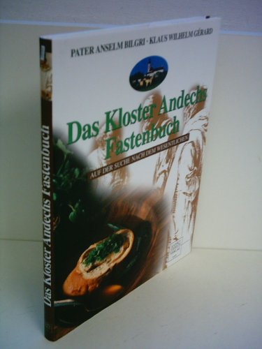 Beispielbild fr Das Kloster Andechs Fastenbuch zum Verkauf von medimops