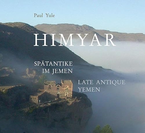 9783929290356: Himyar: Sptantike im Jemen /Late Antique Yemen